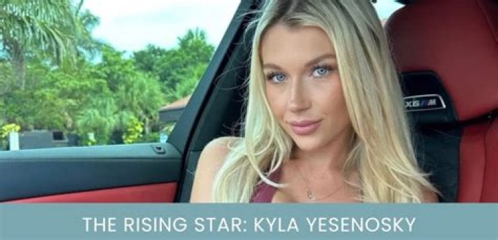 Kyla Yesenosky: The Rising Star On OnlyFans
