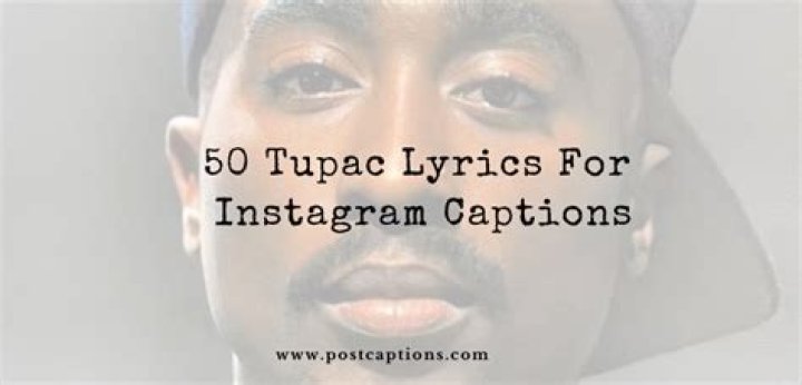 Unforgettable Tupac Lyrics That Will Leave You Inspired